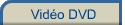 Vid�o DVD